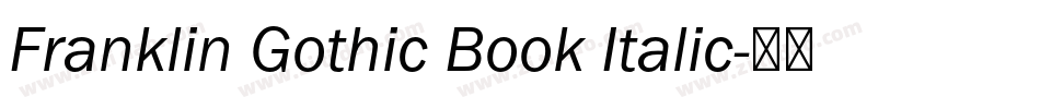 Franklin Gothic Book Italic字体转换 Franklin Gothic Book Italic字体转换